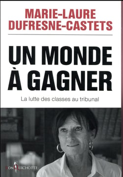 Un monde à gagner - la lutte des classes au tribunal