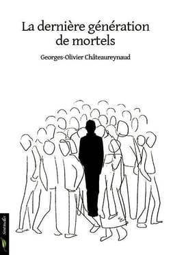 La dernière génération de mortels