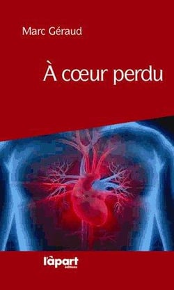 A coeur perdu