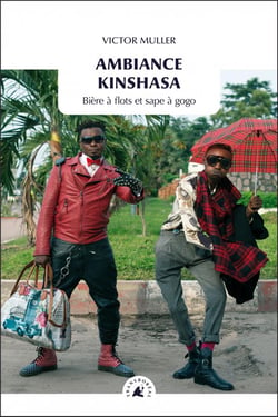 Ambiance Kinshasa - bière à flots et sape à gogo
