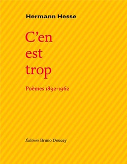 C'en est trop - poèmes 1892-1962