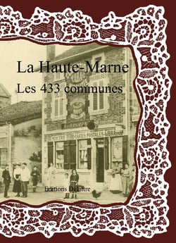 La Haute Marne Les 433 Communes
