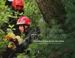 D'enfance et de braises - chronique d'une oeuvre éducative