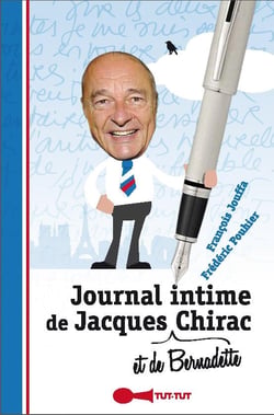 Journal intime de Jacques (et de Bernadette) Chirac