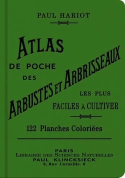Atlas de poche des arbustes et arbrisseaux les plus faciles à cultiver