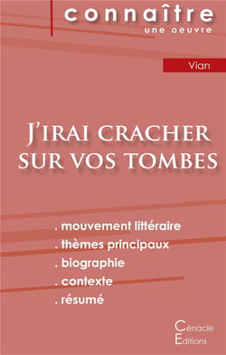 J'irai cracher sur vos tombes, de Boris Vian
