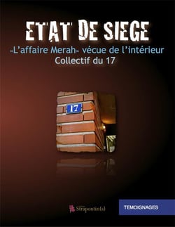 État de siège à toulouse - "l'affaire merah" vécue de l'intérieur