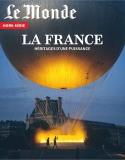Le Monde hors-série n.98 : La France : Héritages d'une puissance