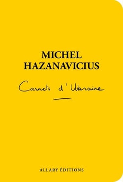 Carnets d'Ukraine