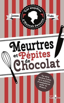 Les enquêtes d'Hannah Swensen Tome 1 : Meurtres et pépites de chocolat