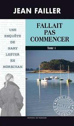 Fallait pas commencer Tome 1