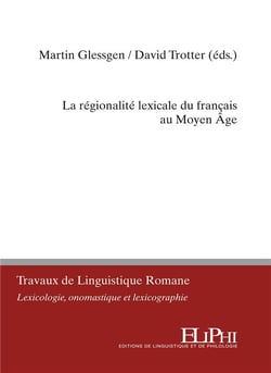 La régionalité lexicale du français au moyen âge : volume thématique issu du colloque de zurich