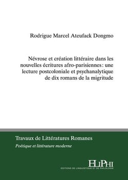 Nevrose et creation litteraire dans les nouvelles ecritures afro-parisiennes - une lecture postcolon