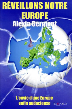 Réveillons notre Europe - l'envie d'une Europe enfin audacieuse