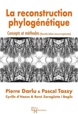 La reconstruction phylogénétique - concepts et méthodes