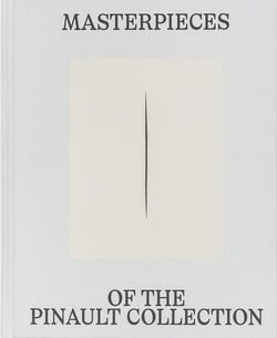 Masterpieces of Pinault Collection