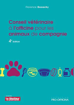Conseil vétérinaire à l'officine pour les animaux de compagnie (4e édition)