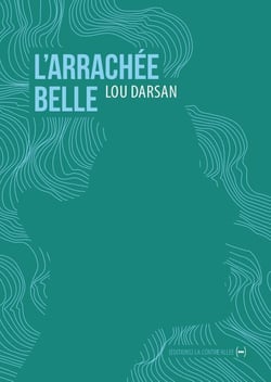 L' arrachée belle