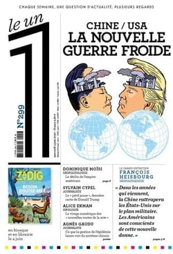 LE 1 Hebdo n.299 : Chine/USA : la nouvelle guerre froide