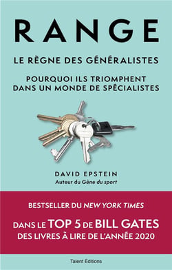 Range : le règne des généralistes - pourquoi ils triomphent dans un monde de spécialistes