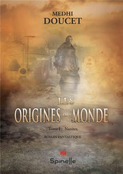 Les origines du monde t.1 : Nanites