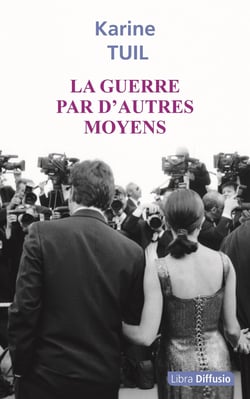 La guerre par d'autres moyens