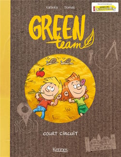 Green team Tome 3 : court circuit