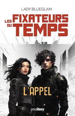 Les fixateurs du temps : L'appel