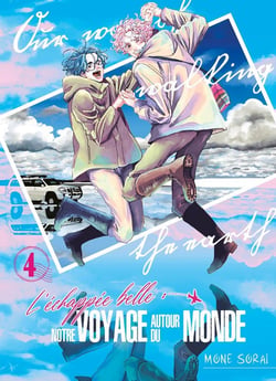L'échappée belle : notre voyage autour du monde Tome 4