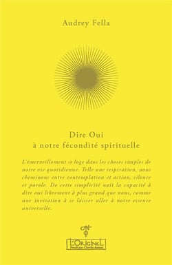 Dire oui à notre fécondité spirituelle