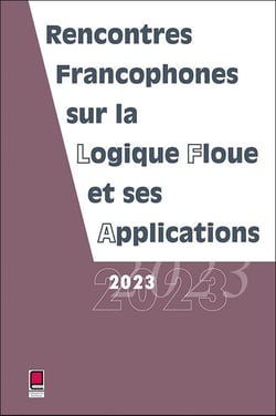 LFA 2023 : Rencontres francophones sur la logique floue et ses applications
