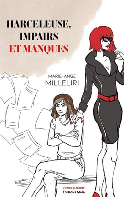 Harceleuse, impairs et manques