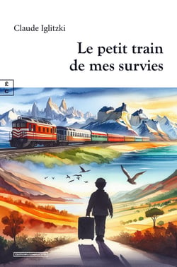 Le petit train de mes survies