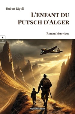 L'enfant du putsch d'Alger