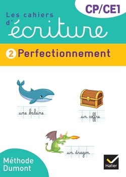 Les cahiers d'écriture : CP, CE1 - Cahier n° 2 Perfectionnement