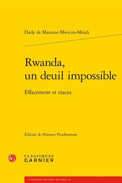Rwanda, un deuil impossible : effacement et traces