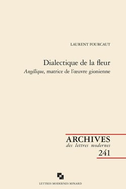 Dialectique de la fleur : Angélique, matrice de l'?uvre gionienne