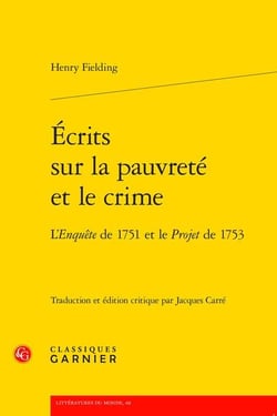 Écrits sur la pauvreté et le crime : l'Enquête de 1751 et le Projet de 1753