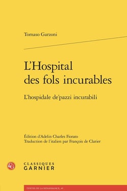 L'Hospital des fols incurables / L'hospidale de'pazzi incurabili