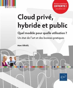 Cloud Prive, Hybride Et Public - Quel modèle Pour Quelle Utilisation - Un Etat De L Art Et Des Bonne