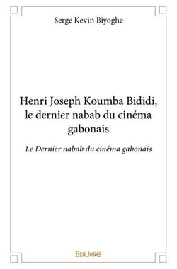 Henri joseph koumba bididi, le dernier nabab du cinema gabonais