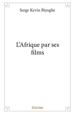L'afrique par ses films