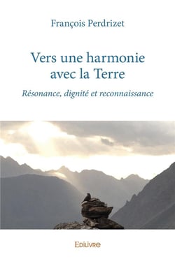 Vers une harmonie avec la terre - resonance, dignite et reconnaissance