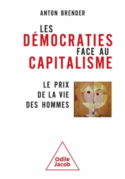 Les démocraties face au capitalisme : Le prix de la vie des hommes