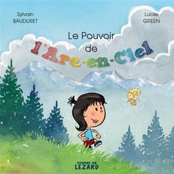 Le pouvoir de l'arc-en-ciel