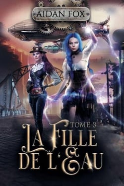 La fille de l'eau t.3