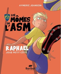 Les mômes de l'ASM : Raphaël joue petit côté