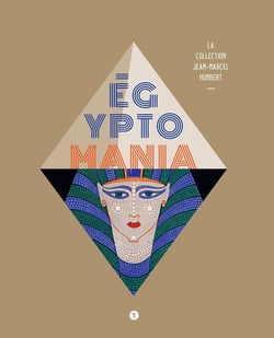 Egyptomania : la collection Jean-Marcel Humbert