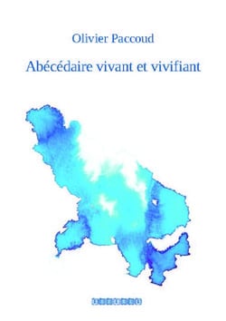 Abécédaire vivant et vivifiant