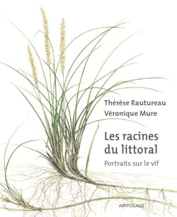 Les racines du littoral : Portraits sur le vif